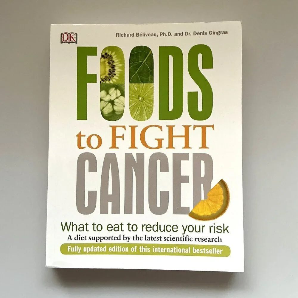 FOODS TO FIGHT CANCER: WHAT TO EAT TO REDUCE YOUR RISK PAPERBACK